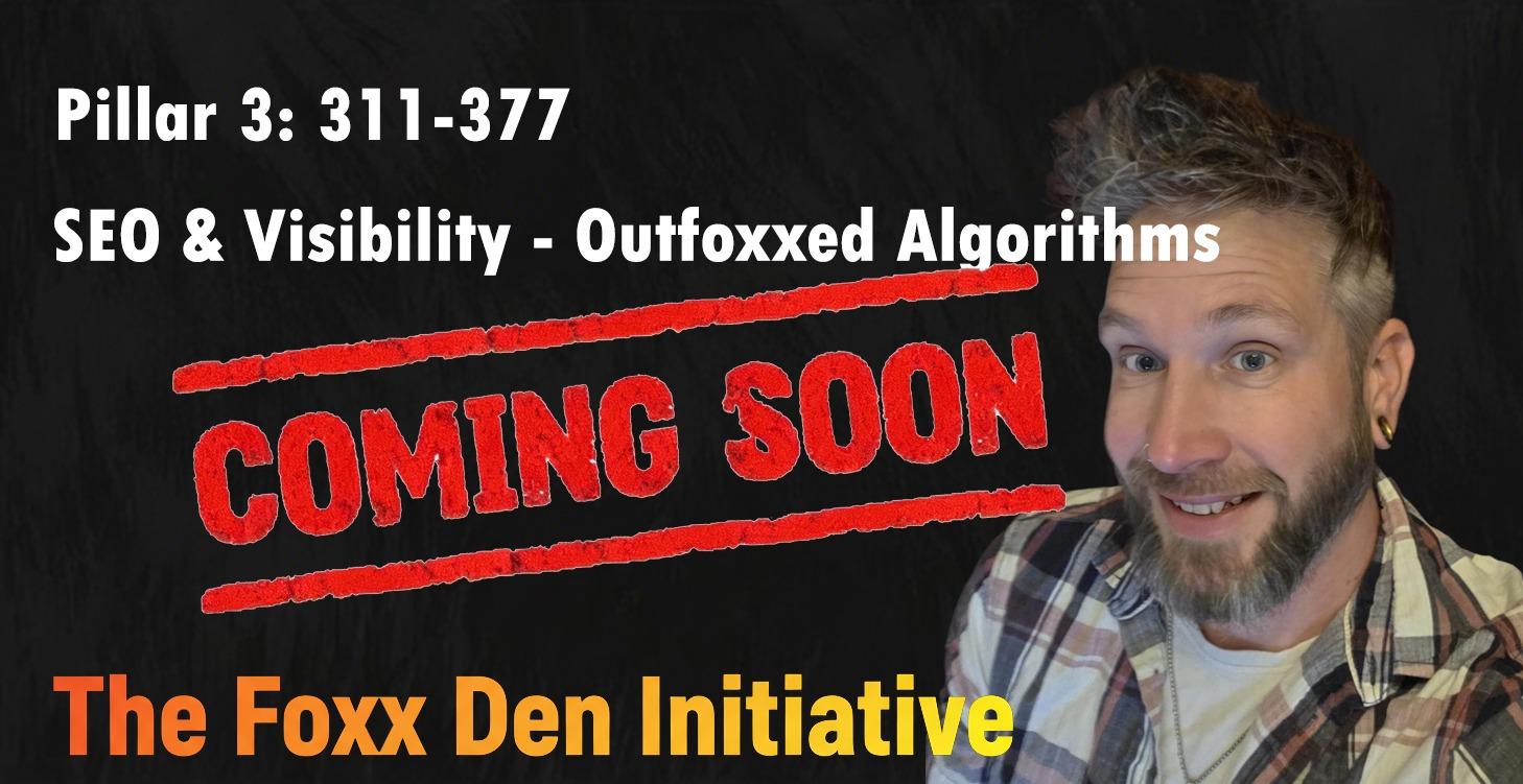 🦊Pillar 3: SEO & Visibility -Outfoxxed Algorithms