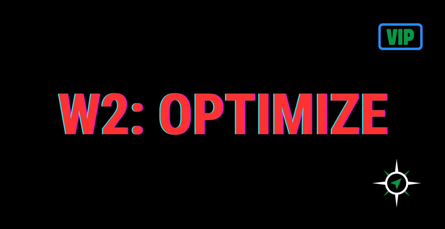 4W CGS - Week 2: OPTIMIZE