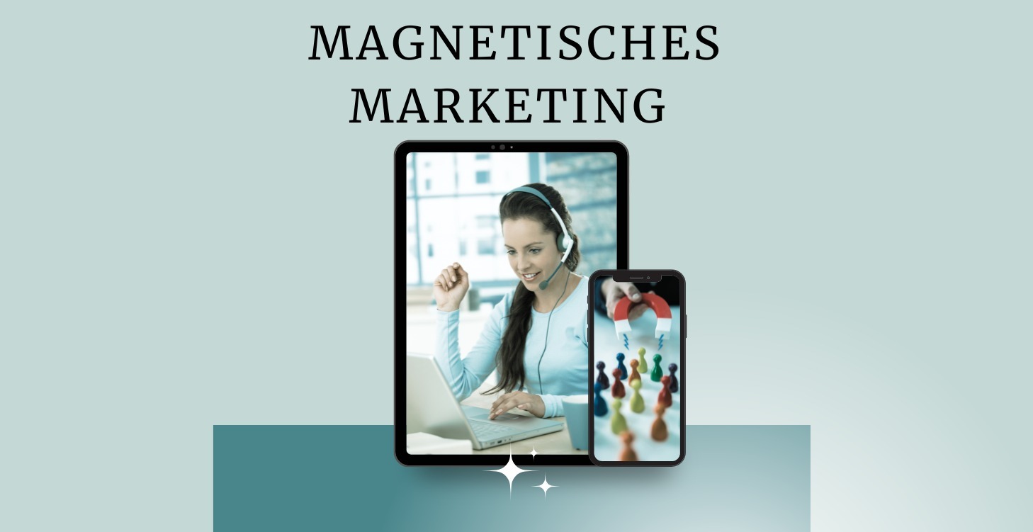 Magnetisches Marketing