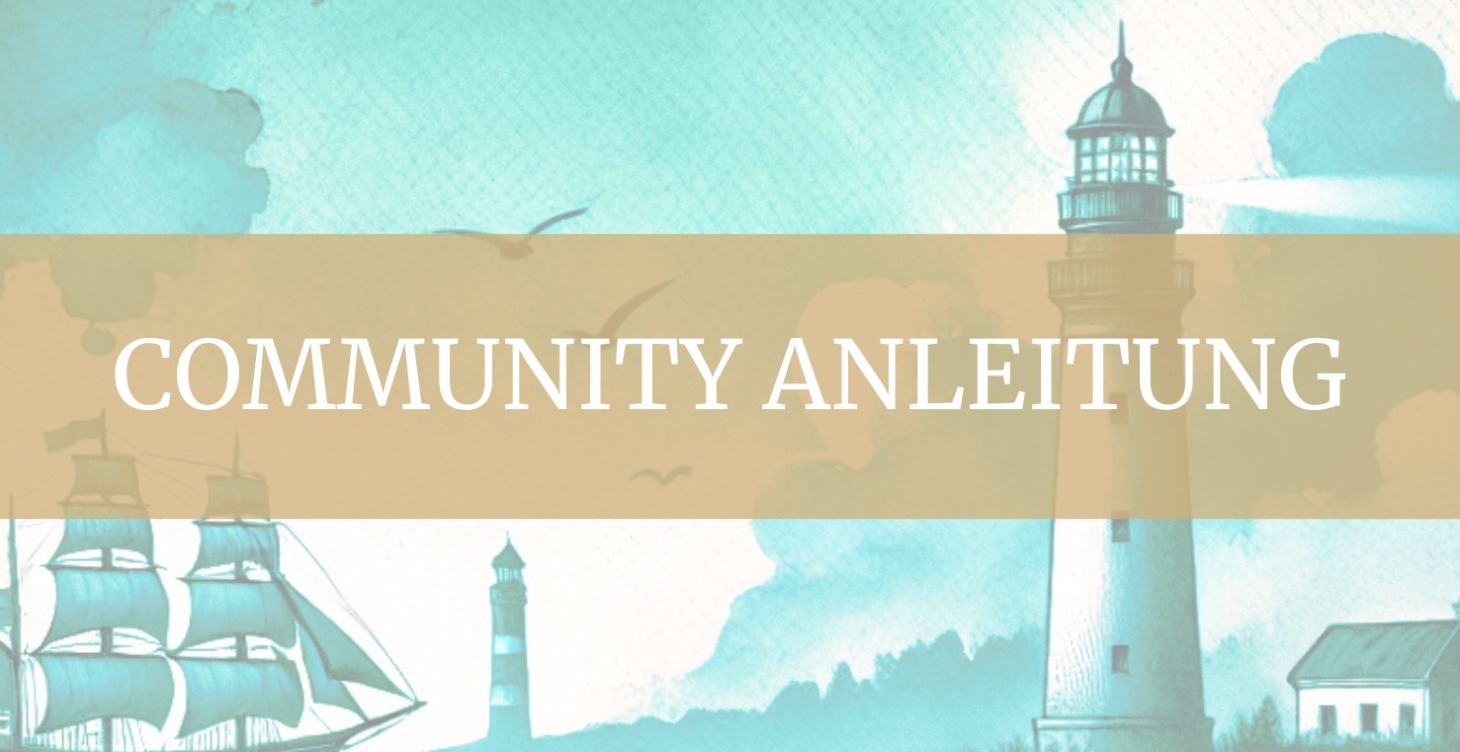 Anleitung für die Community Nutzung