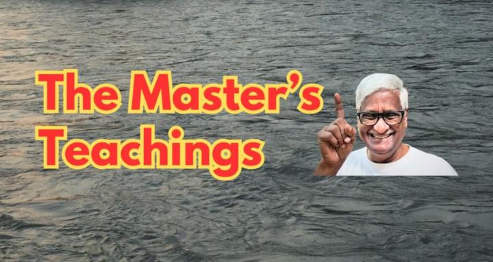 The Master’s Teachings