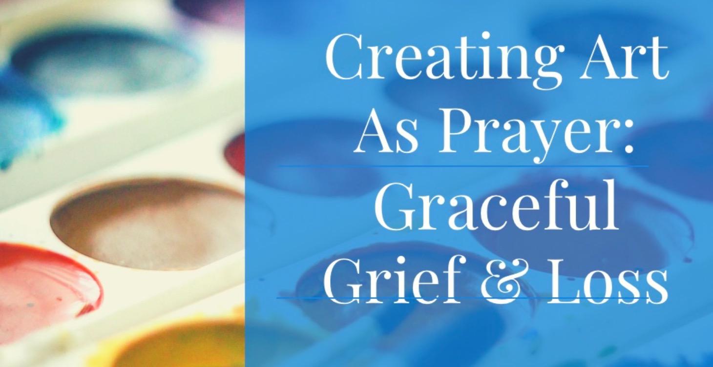 What Creating Art as Prayer Community is About