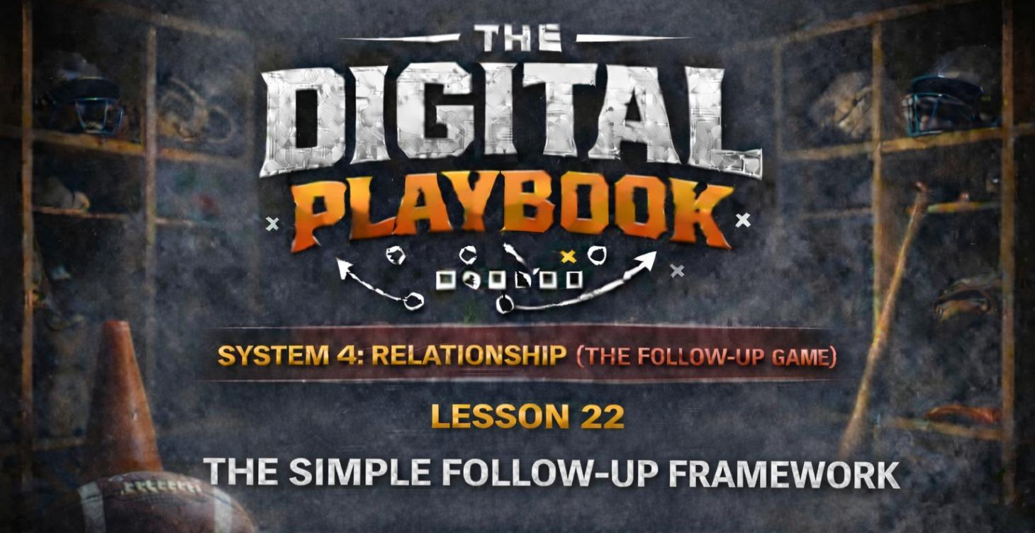 🏈 SYSTEM 4: THE FOLLOW-UP GAME ~ RELATIONSHIP