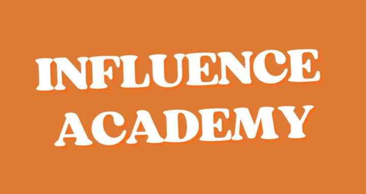 INFLUENCE ACADEMY