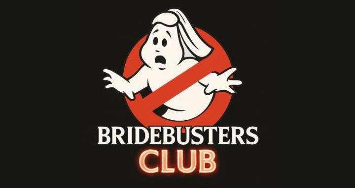 BRIDEBUSTERS CLUB