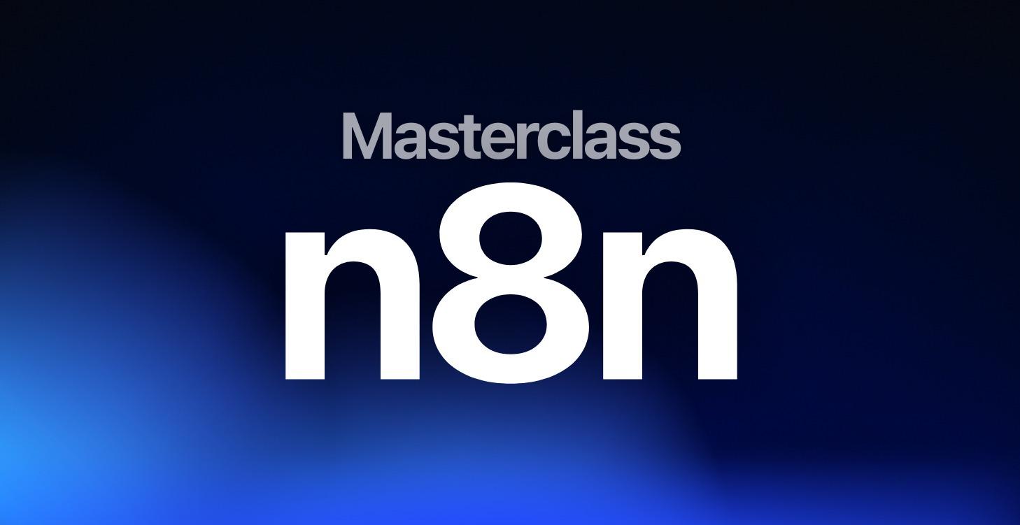 N8N Masterclass