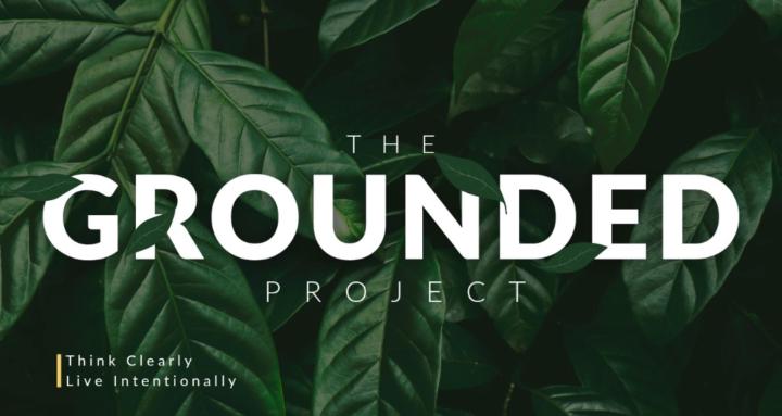 The Grounded Project
