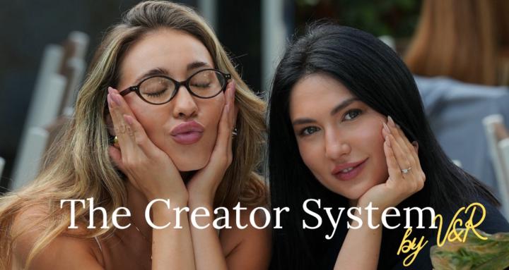 The Creator System by V&R