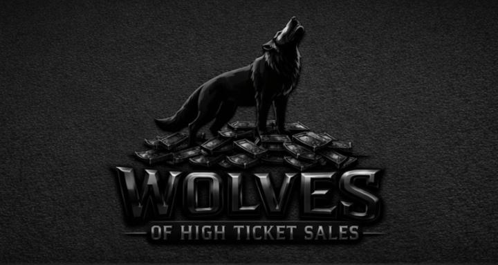 Wolves Of High Ticket Sales