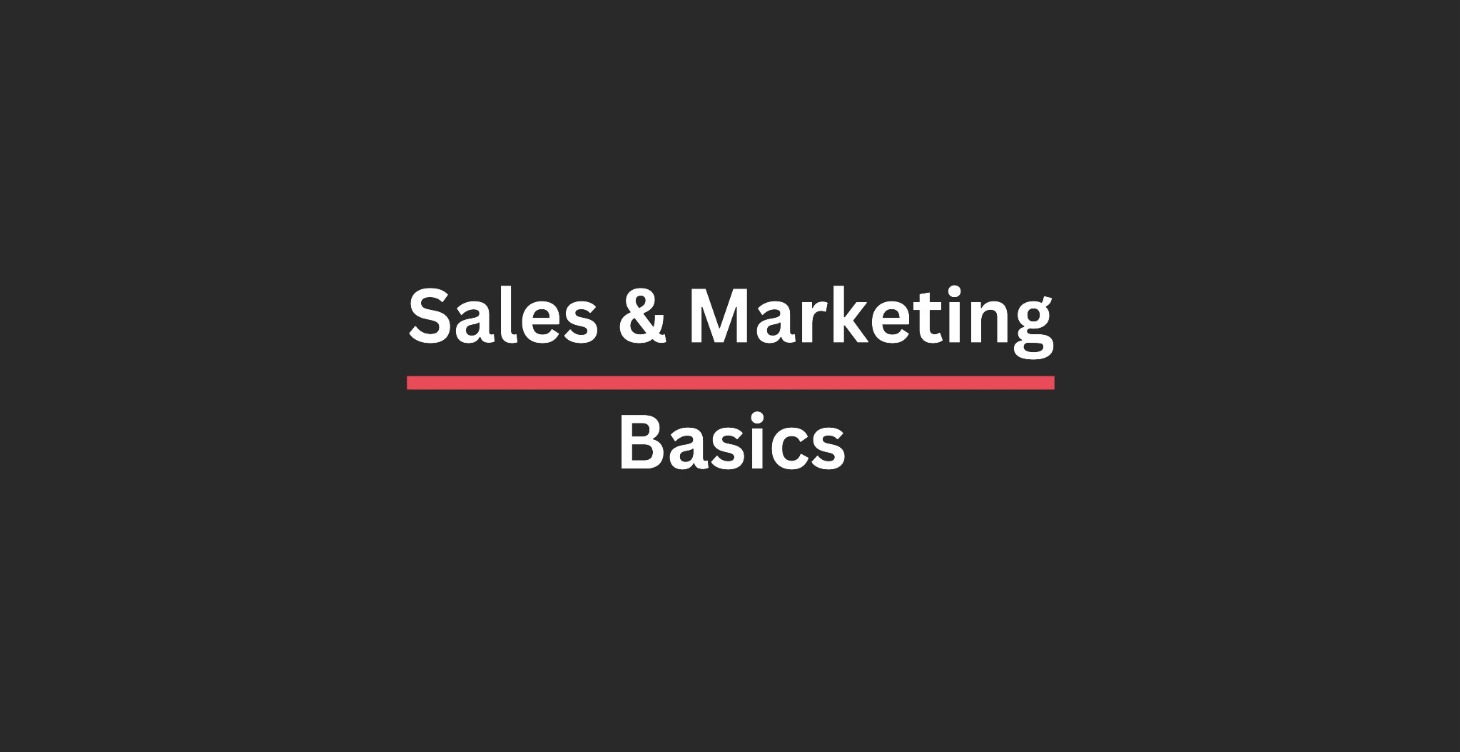 Sales & Marketing Basics