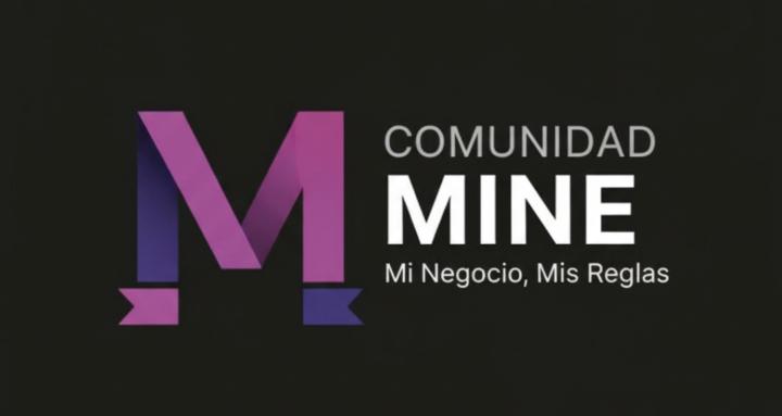 MINE. Mi negocio, Mis reglas