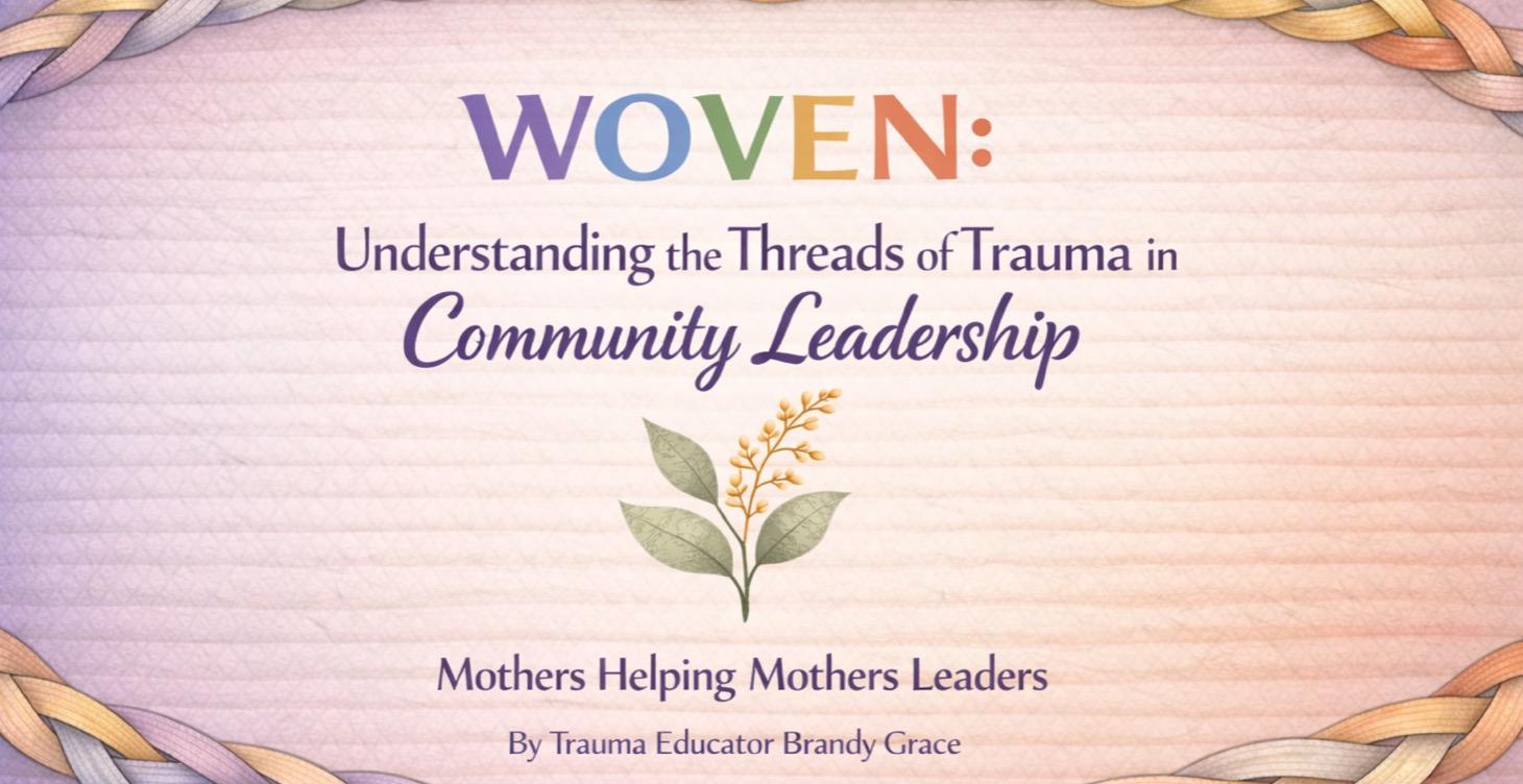 WOVEN: Understanding the Threads of Trauma