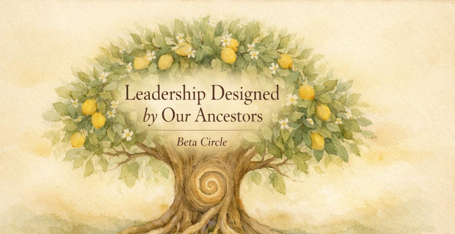 Leadership Designed by Our Ancestors