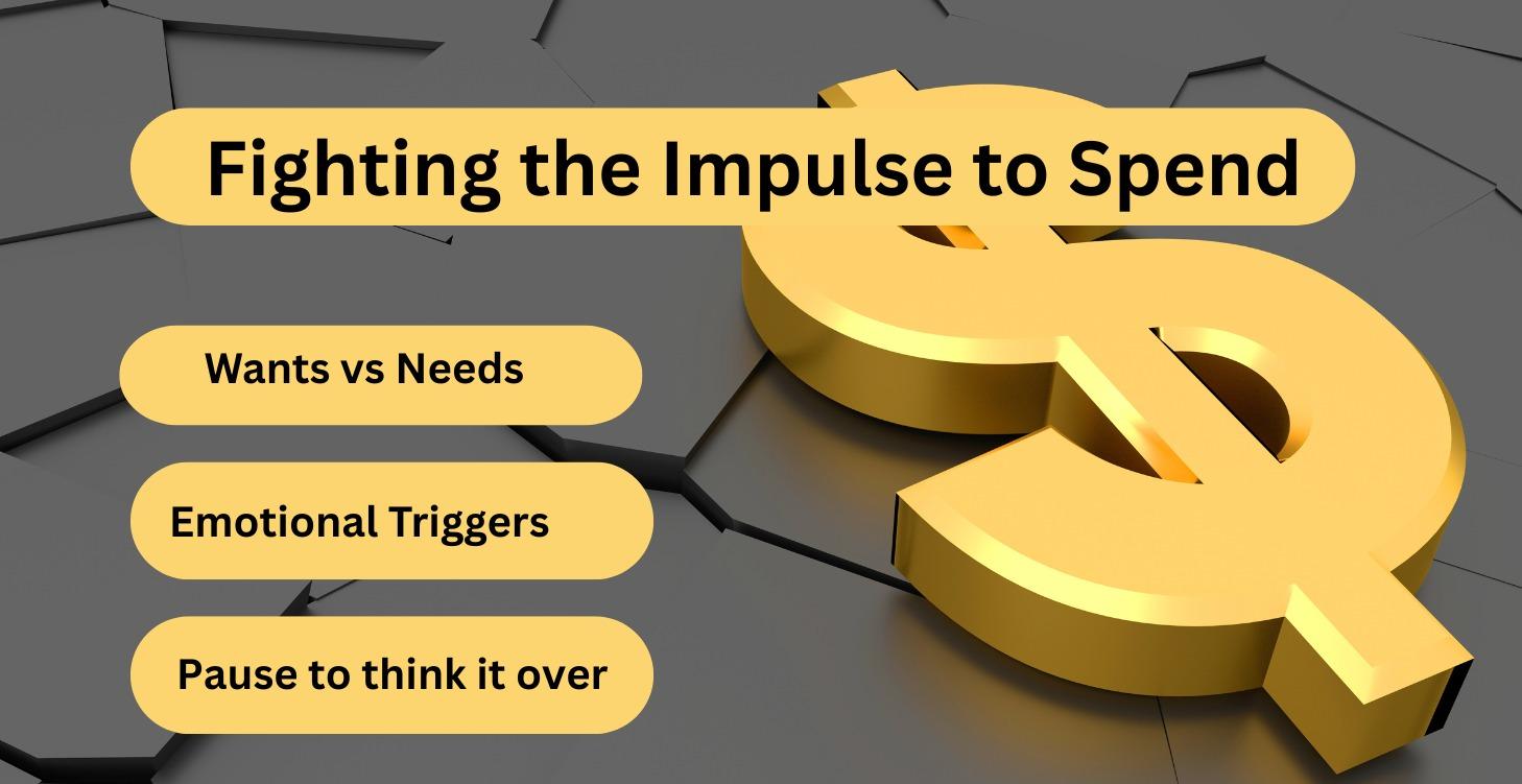 Fighting the Impulse to Spend