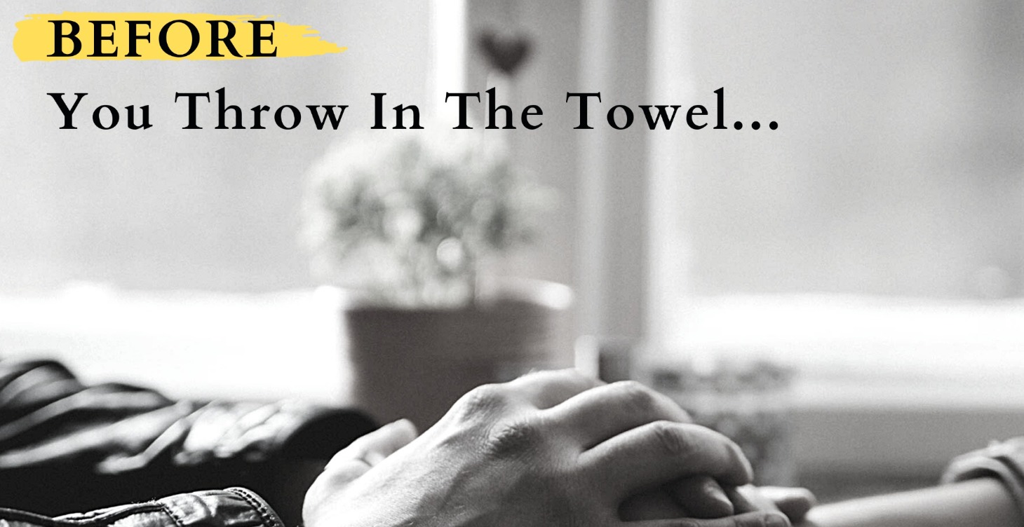 ✍️ Before You Throw In The Towel! (eWorkbook)