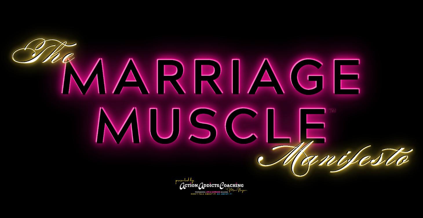📜 The Marriage Muscle Manifesto - START HERE!