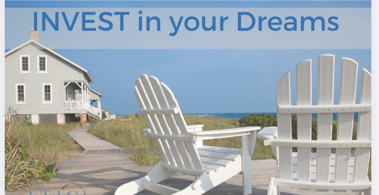 INVEST in Your Dream