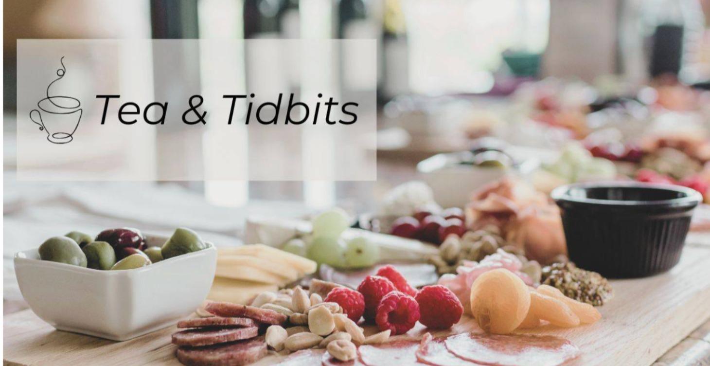 Tea & Tidbits