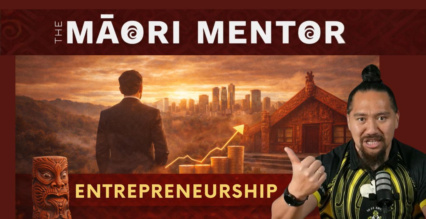 Māori Mentor - Entrepreneurship