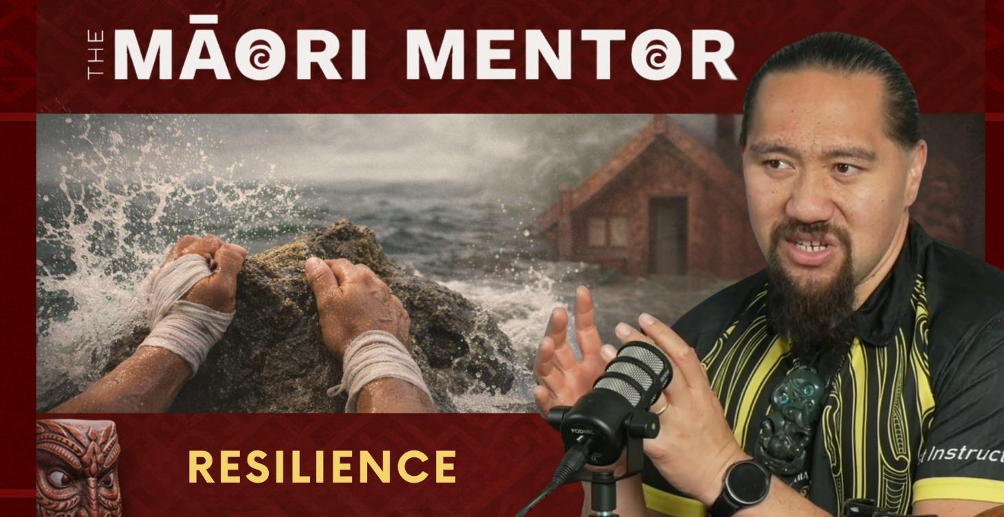 Māori Mentor - Resilience