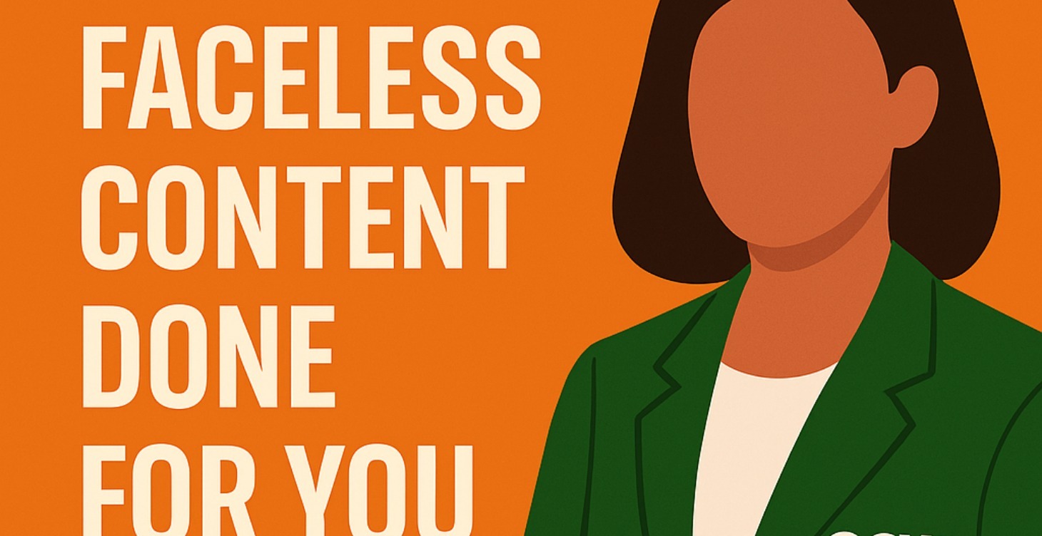 Faceless Content Done 4 You