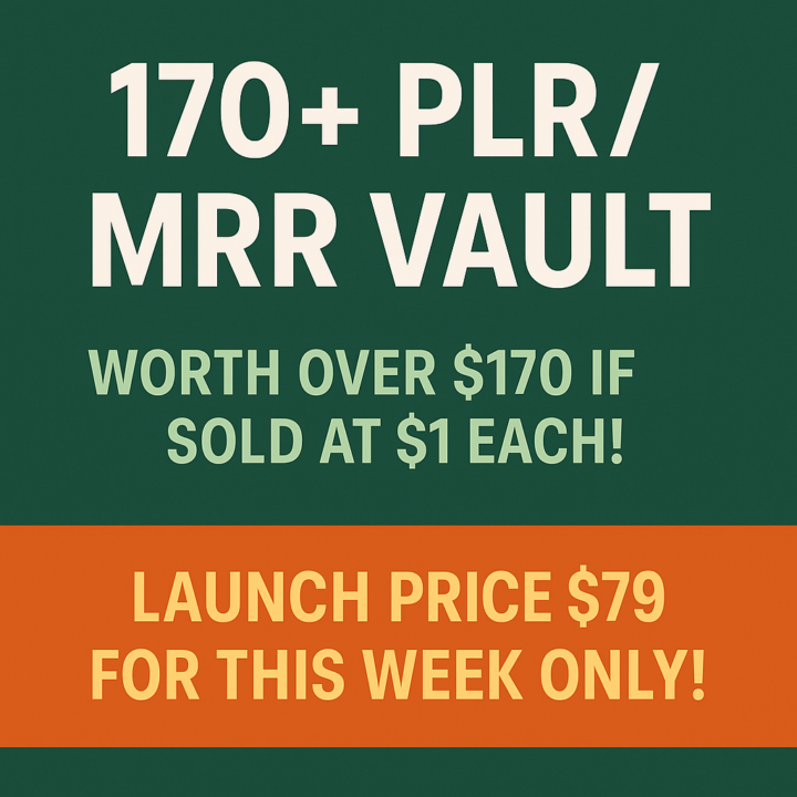 🔥 170+ PLR/MRR Vault — Worth Over $170 if Sold at $1 Each! 🔥