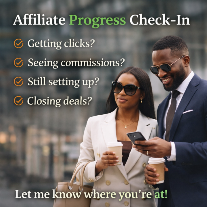 💻 Affiliate, Let’s Talk Progress 💚🧡