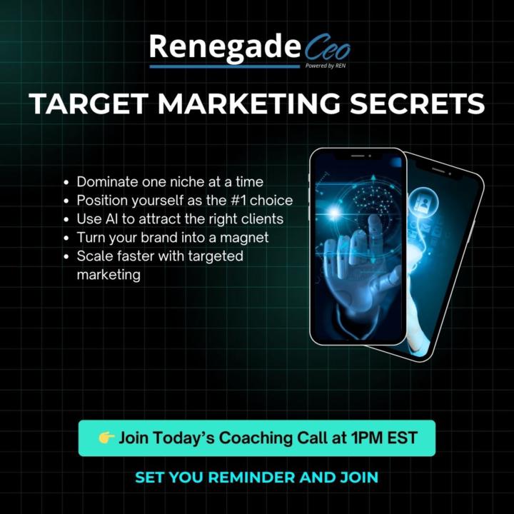 Target Marketing Secrets — Today’s Coaching Call