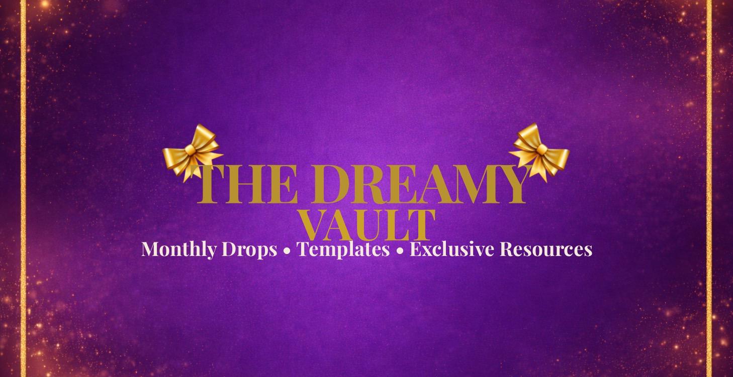 🎁THE DREAMY VAULT 🎁