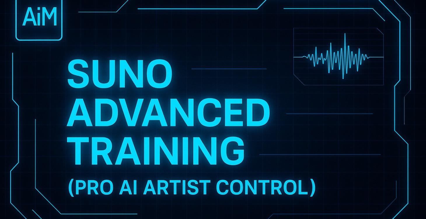 Suno Advanced Training (Pro AI Artist Control)
