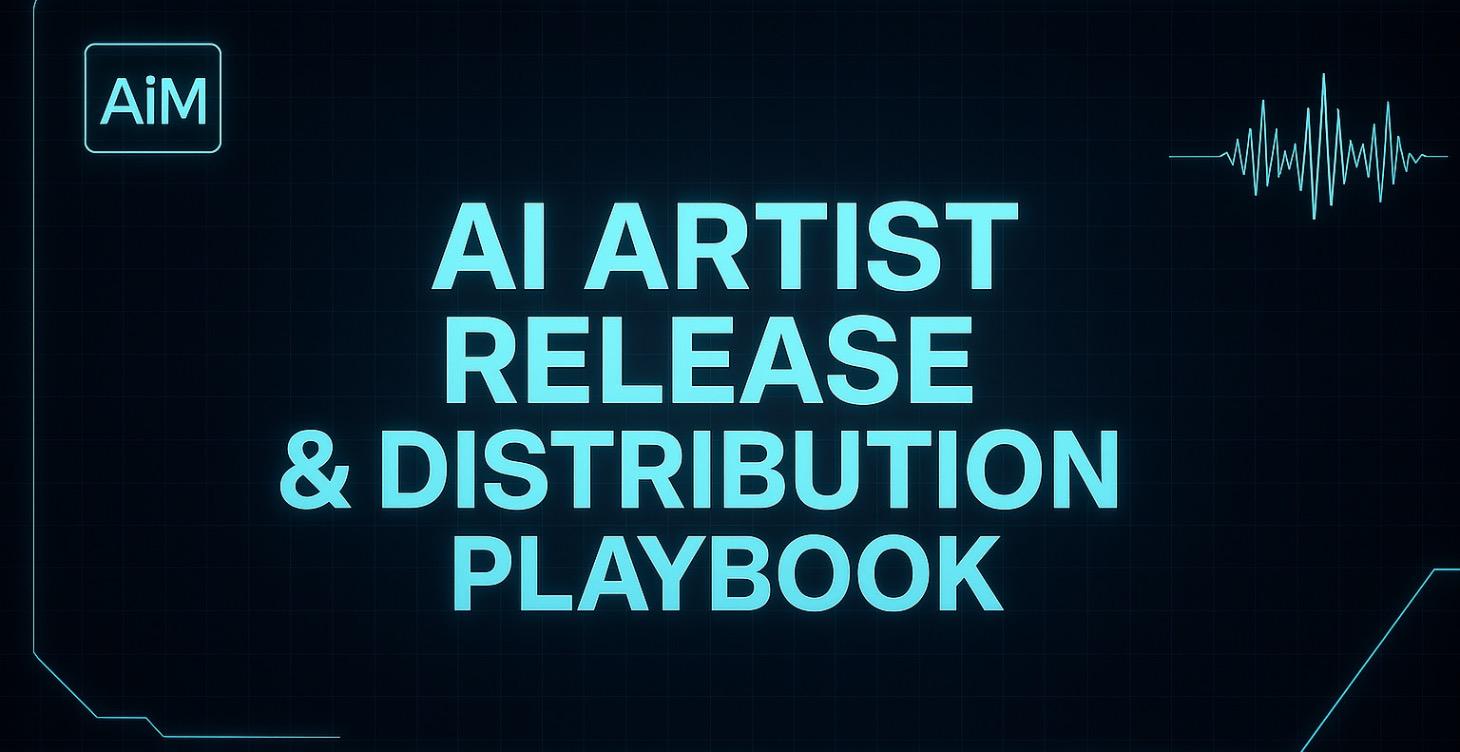 The AI Artist Release & Distribution Playbook