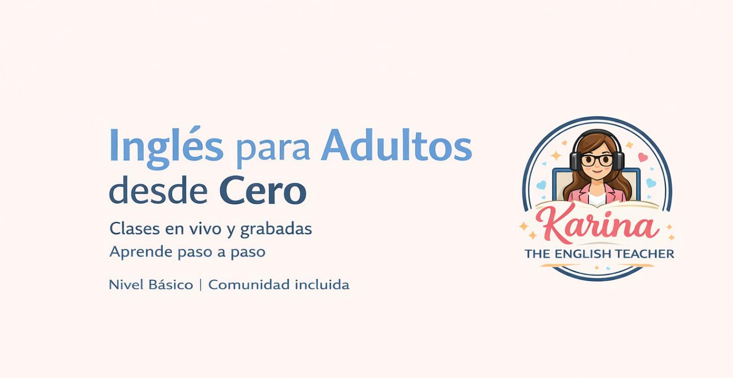 Inglés para Adultos desde Cero