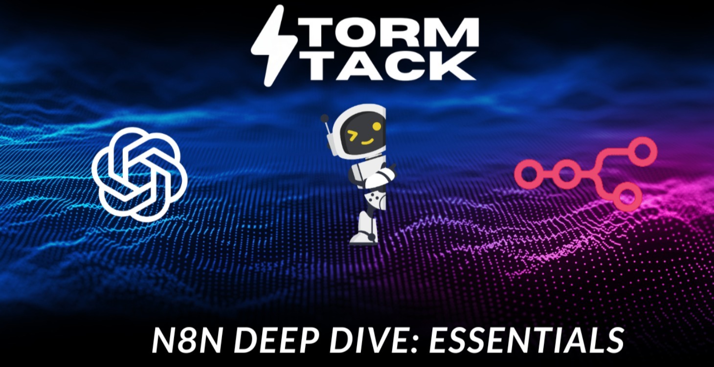 N8N Deep Dive: Essentials