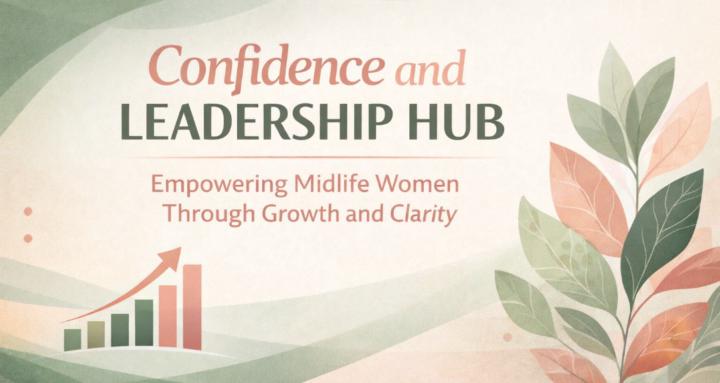 Confidence & Leadership Hub