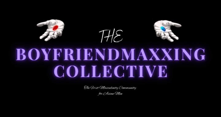 Boyfriendmaxxing Collective