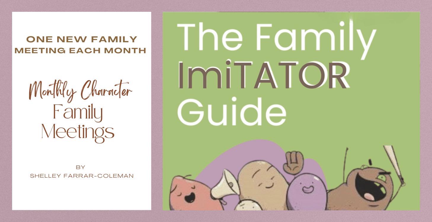 Monthly - Family ImiTATOR Guide