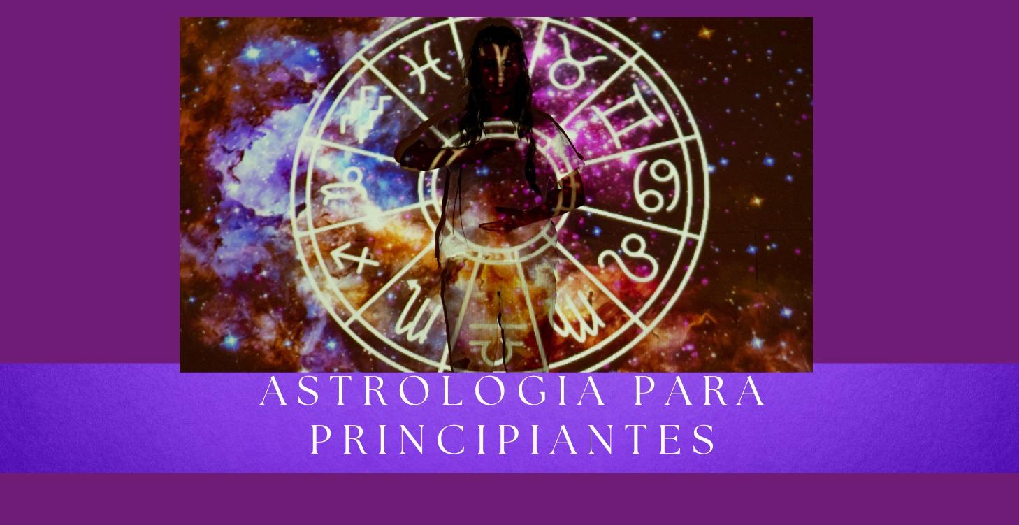 ASTROLOGIA PARA PRINCIPIANTES