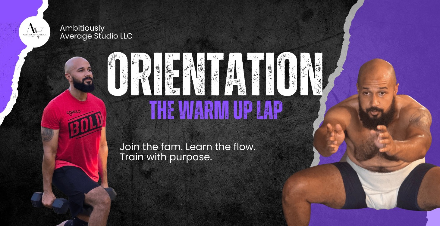Orientation: The Warm-Up Lap
