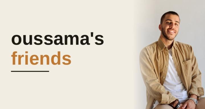 Oussama's Friends