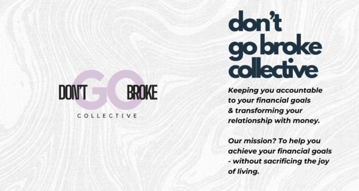 Don't Go Broke Collective