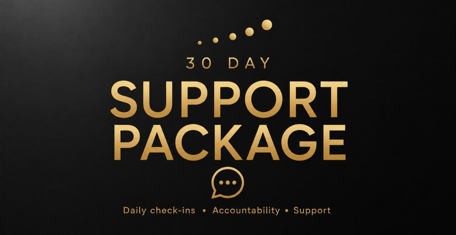30 Day Support Package