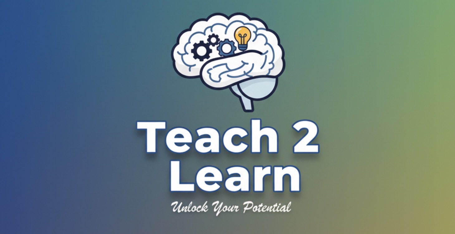 Teach 2 Learn