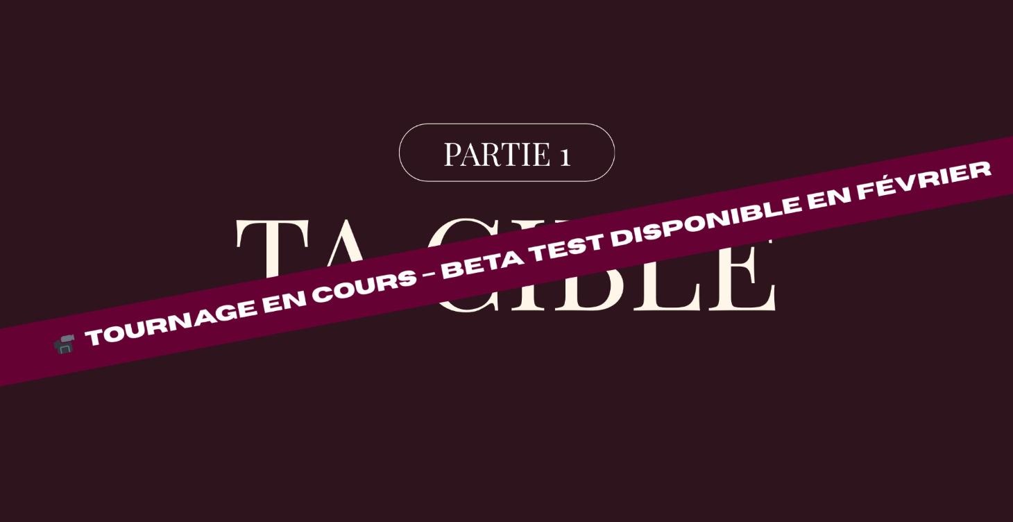 Partie 1 : Définir et connaître ta cible