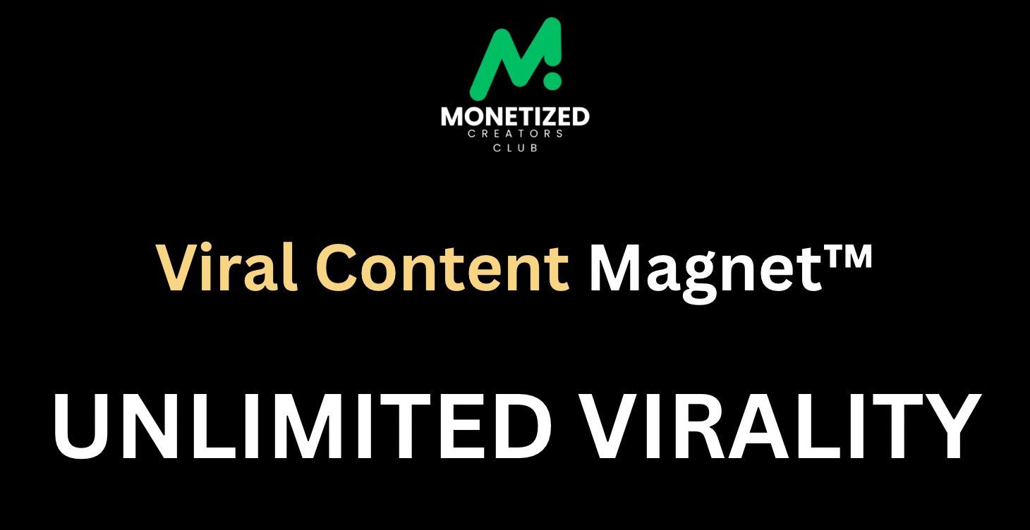 Viral Content Magnet™
