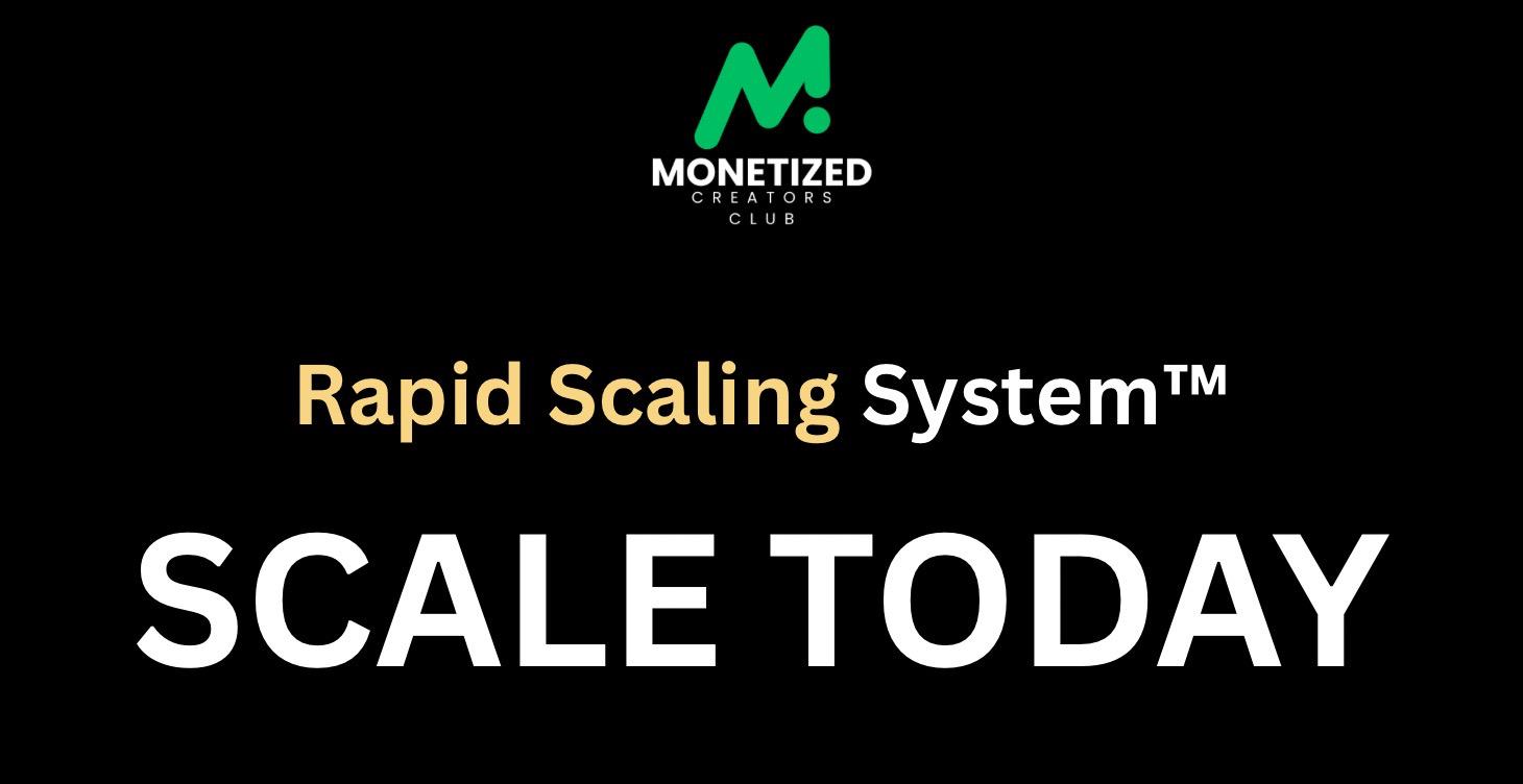 Rapid Scaling System™