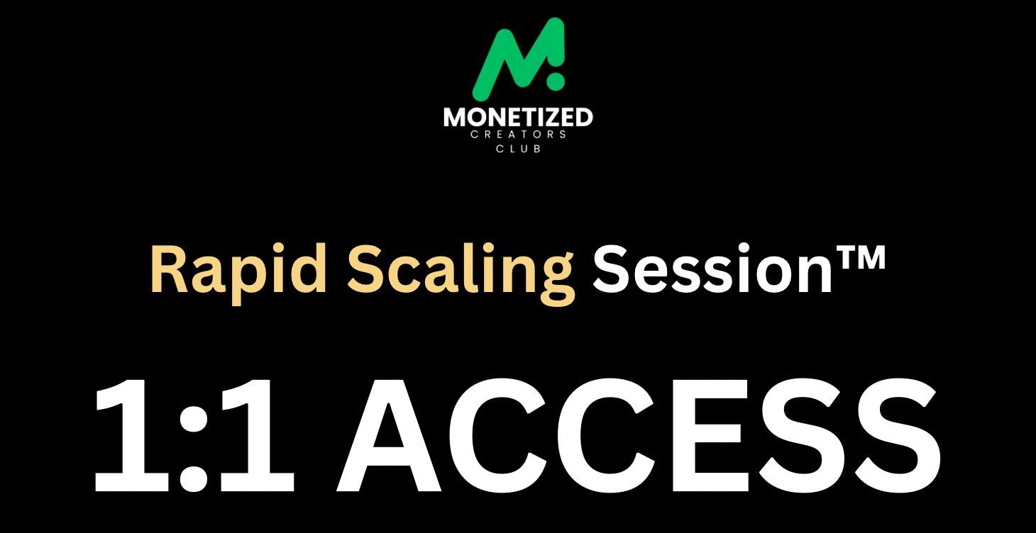 1:1 Rapid Scaling Session™
