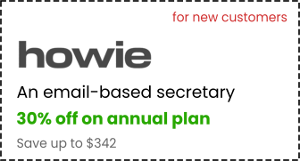 It's Crazy Discount Tuesday: 30% off on annual plan at Howie