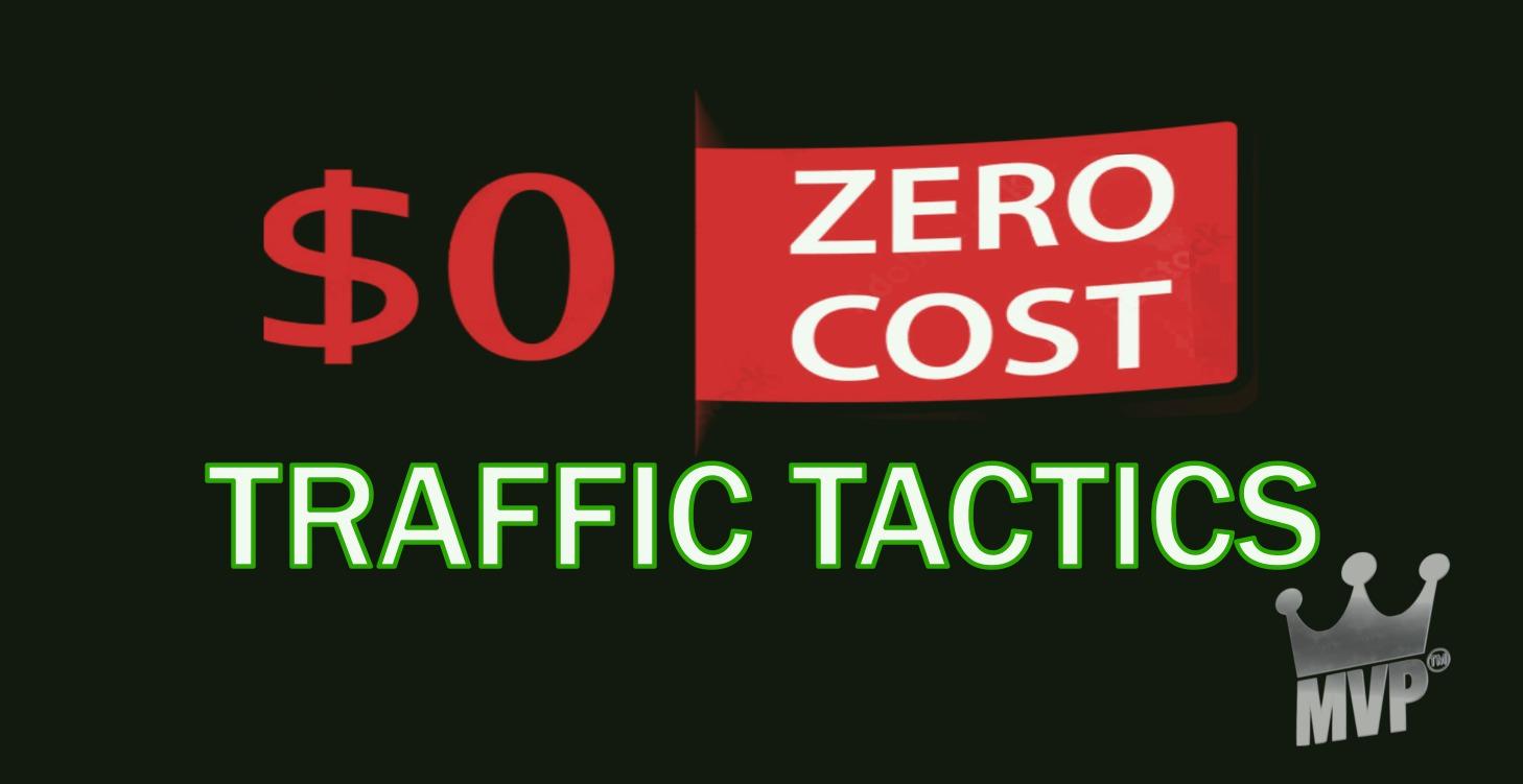 Zero Cost Traffic Tactics