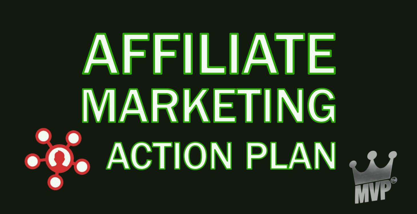 Affiliate Marketing Action Plan