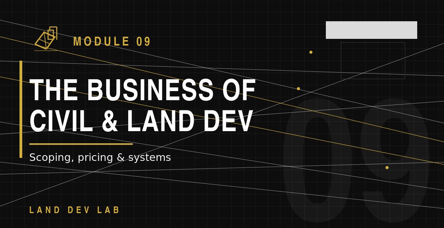 9. The Business of Civil & Land Dev
